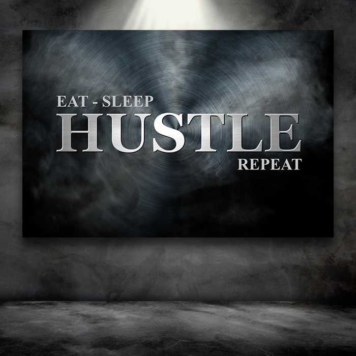 Eat Sleep Hustle Repeat